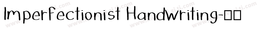 Imperfectionist Handwriting字体转换